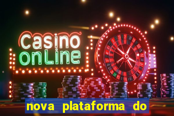 nova plataforma do jogo do tigre